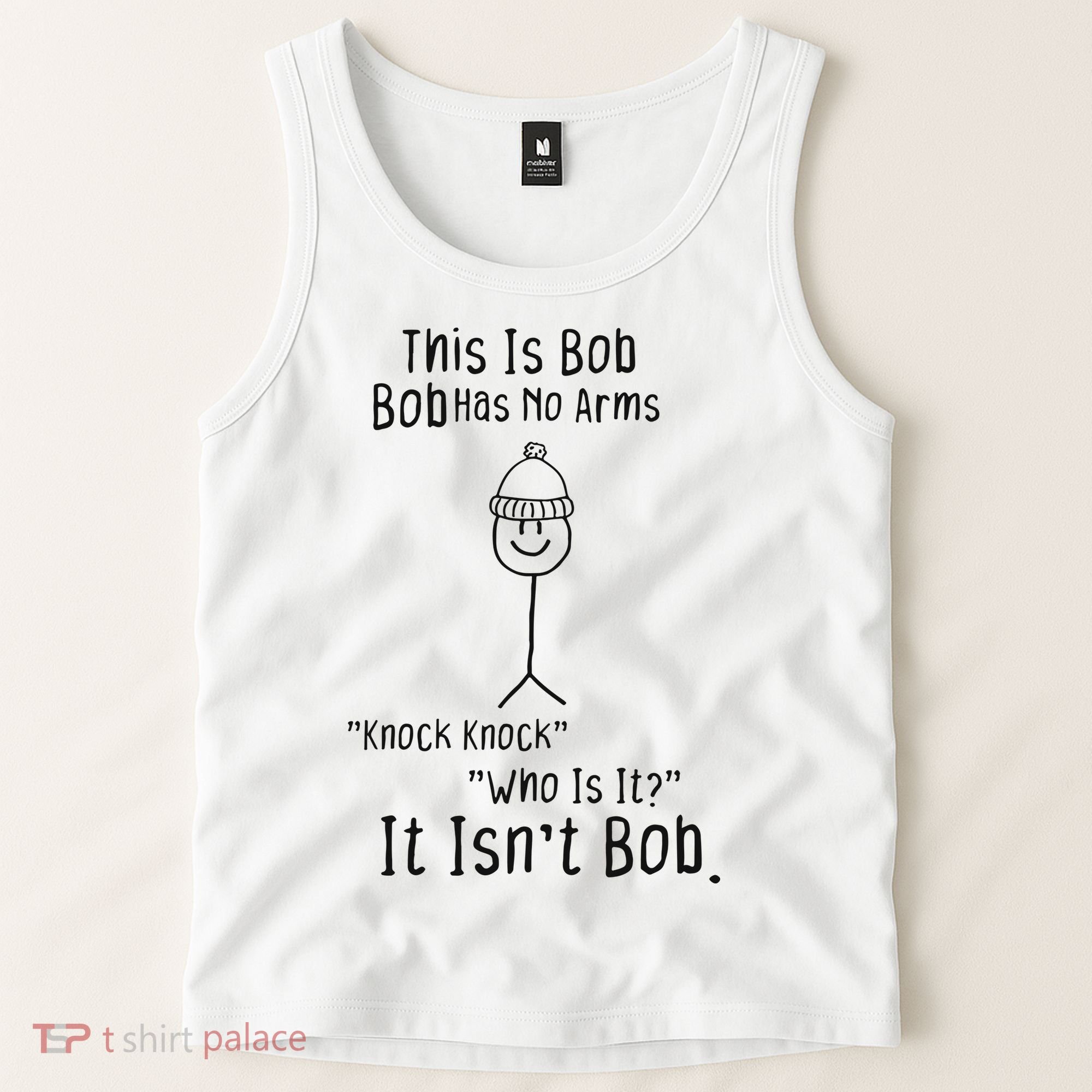 This Is Bob No Arms Knock Knock Stickman Joke Funny Tank Top