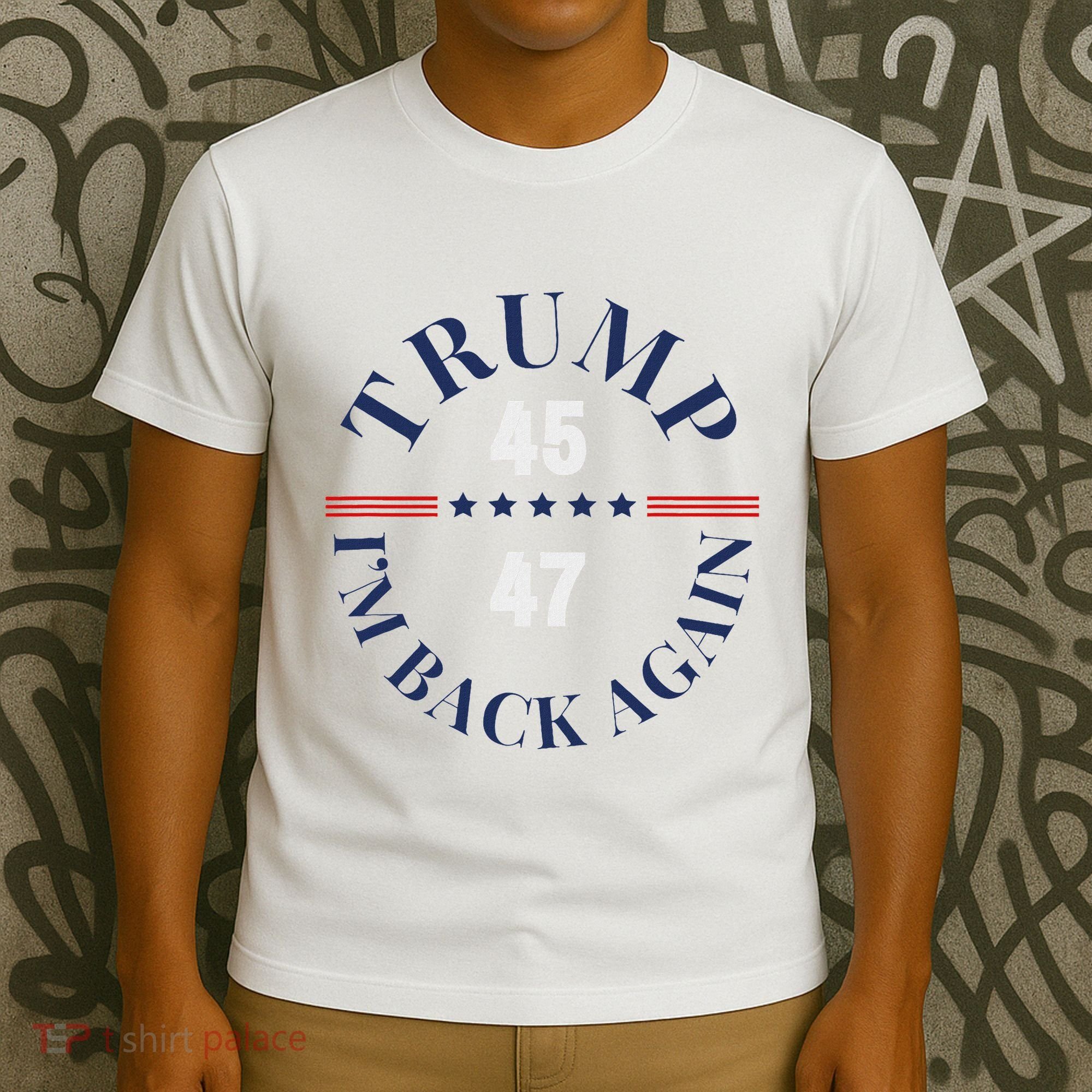 Trump IM Back Again T-Shirt