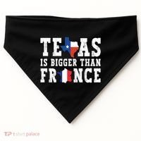 Texas Is Bigger Than France Funny Saying Cool Gift USA-Made Doggie Bandana thumb 0