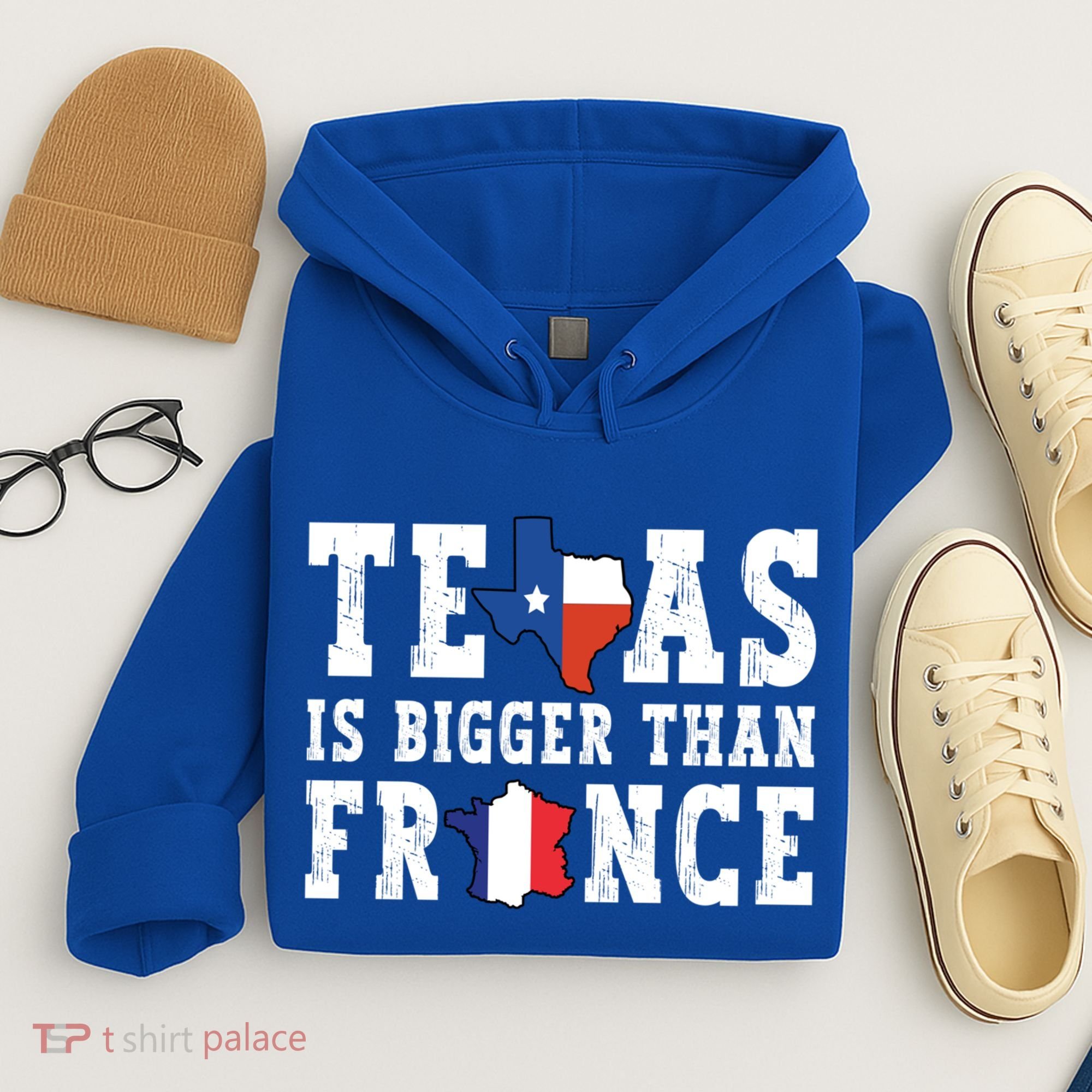 Texas Is Bigger Than France Funny Saying Cool Gift Hoodie