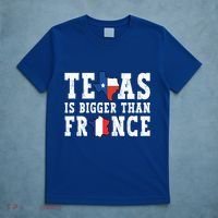 Texas Is Bigger Than France Funny Saying Cool Gift T-Shirt thumb 5