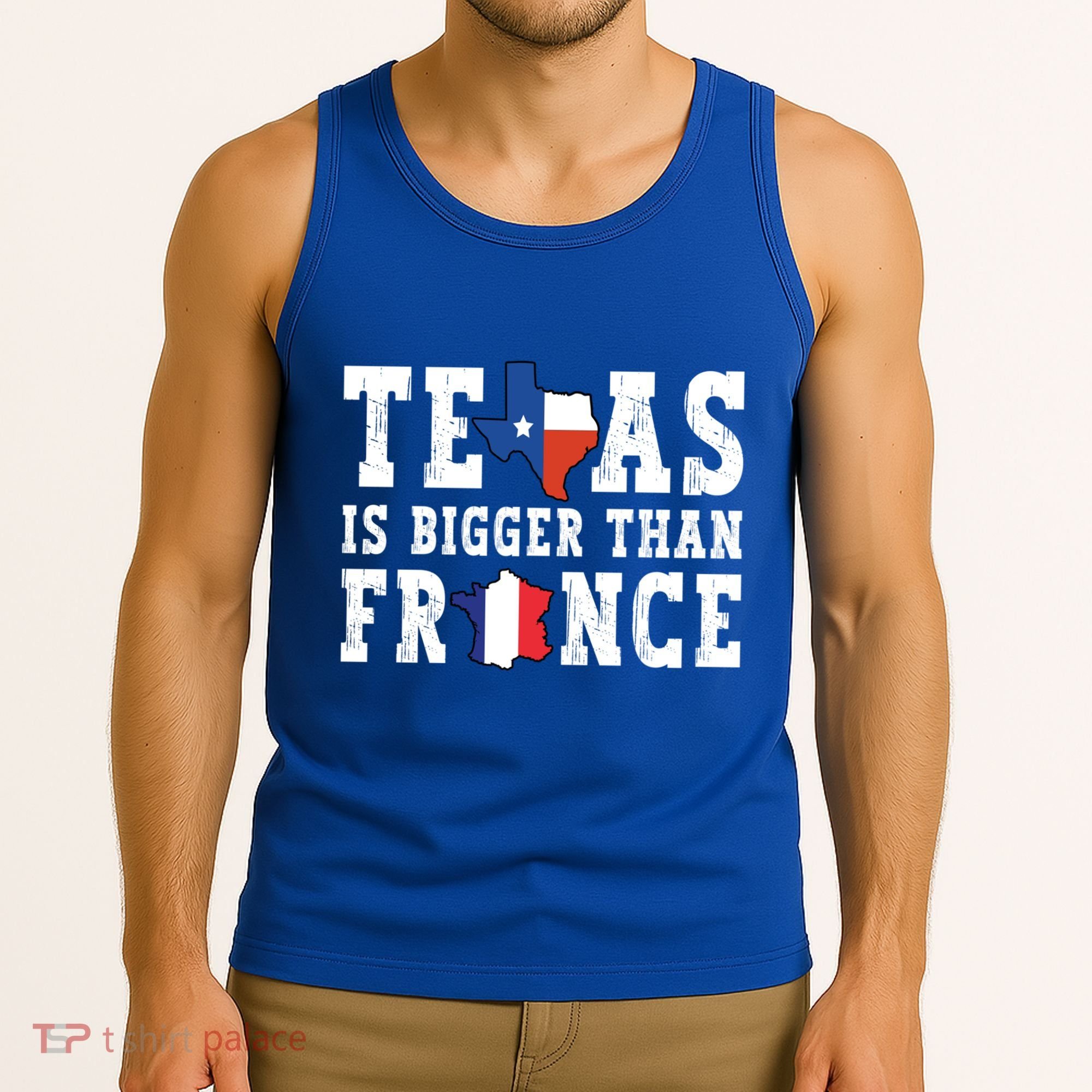 Texas Is Bigger Than France Funny Saying Cool Gift Tank Top