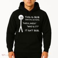 This Is Bob He Has No Arms Funny Knock Knock Sarcastic Humor Hoodie thumb 2