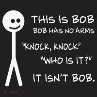 This Is Bob He Has No Arms Funny Knock Knock Sarcastic Humor Hat thumb 2
