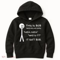 This Is Bob He Has No Arms Funny Knock Knock Sarcastic Humor Kids Hoodie thumb 0