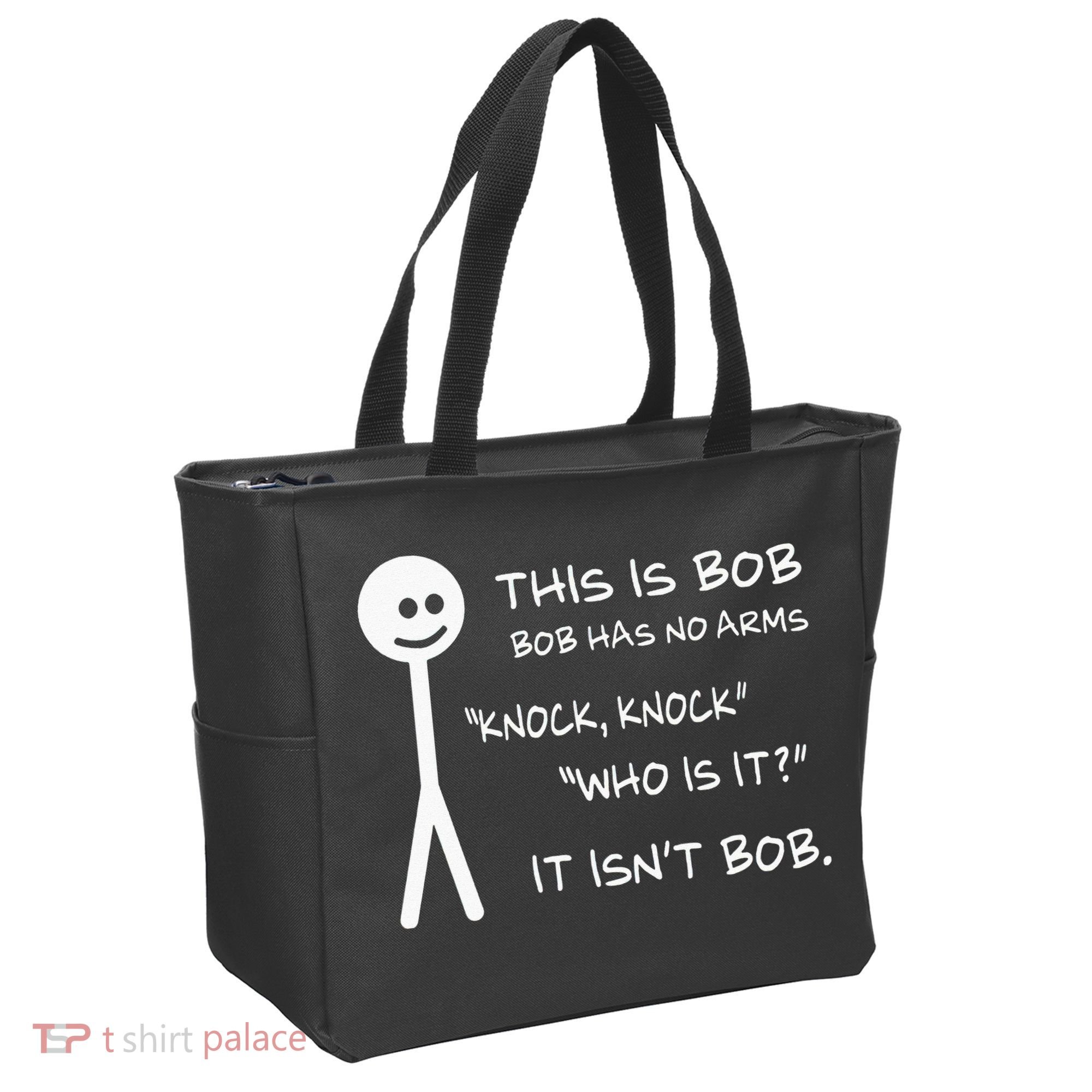 This Is Bob He Has No Arms Funny Knock Knock Sarcastic Humor Tote Bag