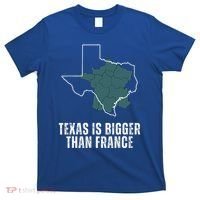 Texas Is Bigger Than France And Armed Funny Usa T-Shirt thumb 0