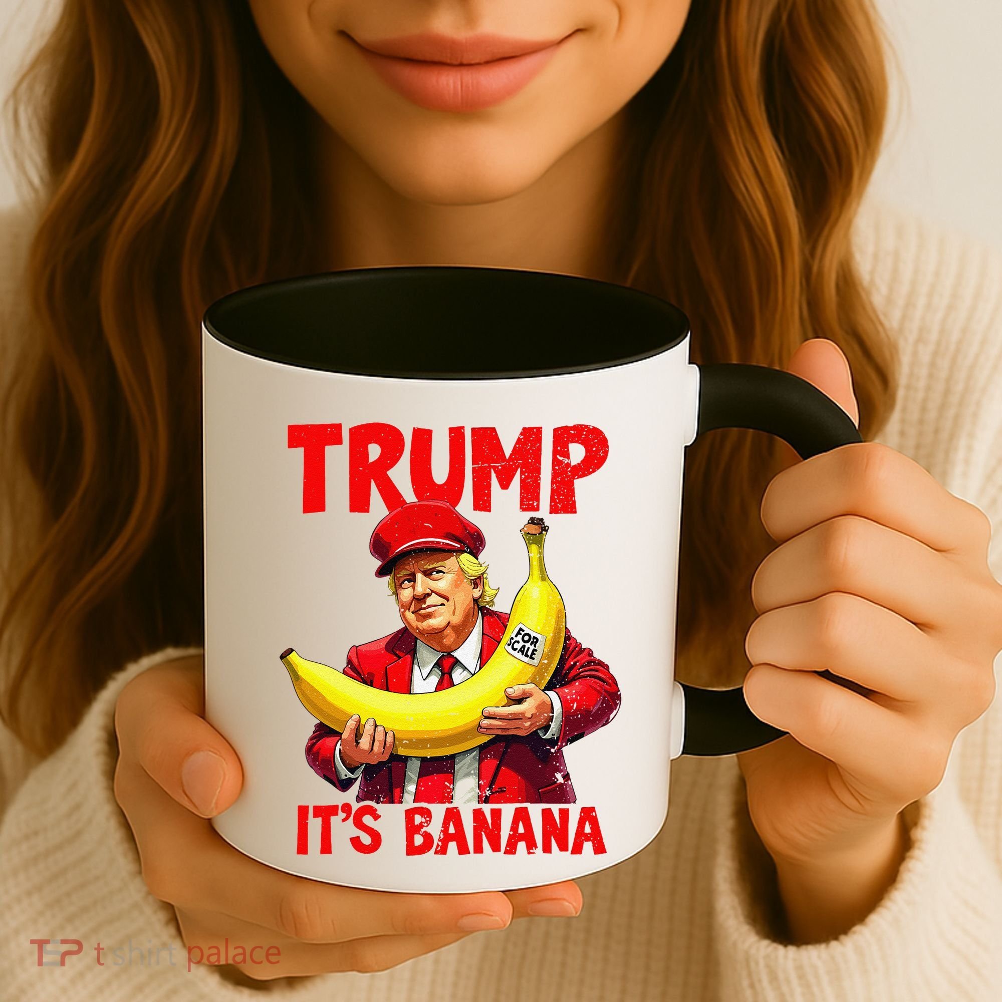 Trump ItS Banana Funny Meme Coffee Mug