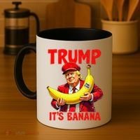 Trump ItS Banana Funny Meme Coffee Mug thumb 4