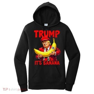 Trump ItS Banana Funny Meme Women's Hoodie