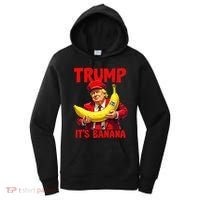 Trump ItS Banana Funny Meme Women's Hoodie thumb 0