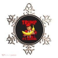 Trump ItS Banana Funny Meme Ornament thumb 0