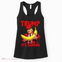 Trump ItS Banana Funny Meme Women's Tank Top thumb 0