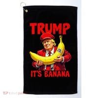 Trump ItS Banana Funny Meme Golf Towel thumb 0
