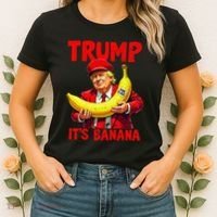 Trump ItS Banana Funny Meme Women's T-Shirt thumb 2