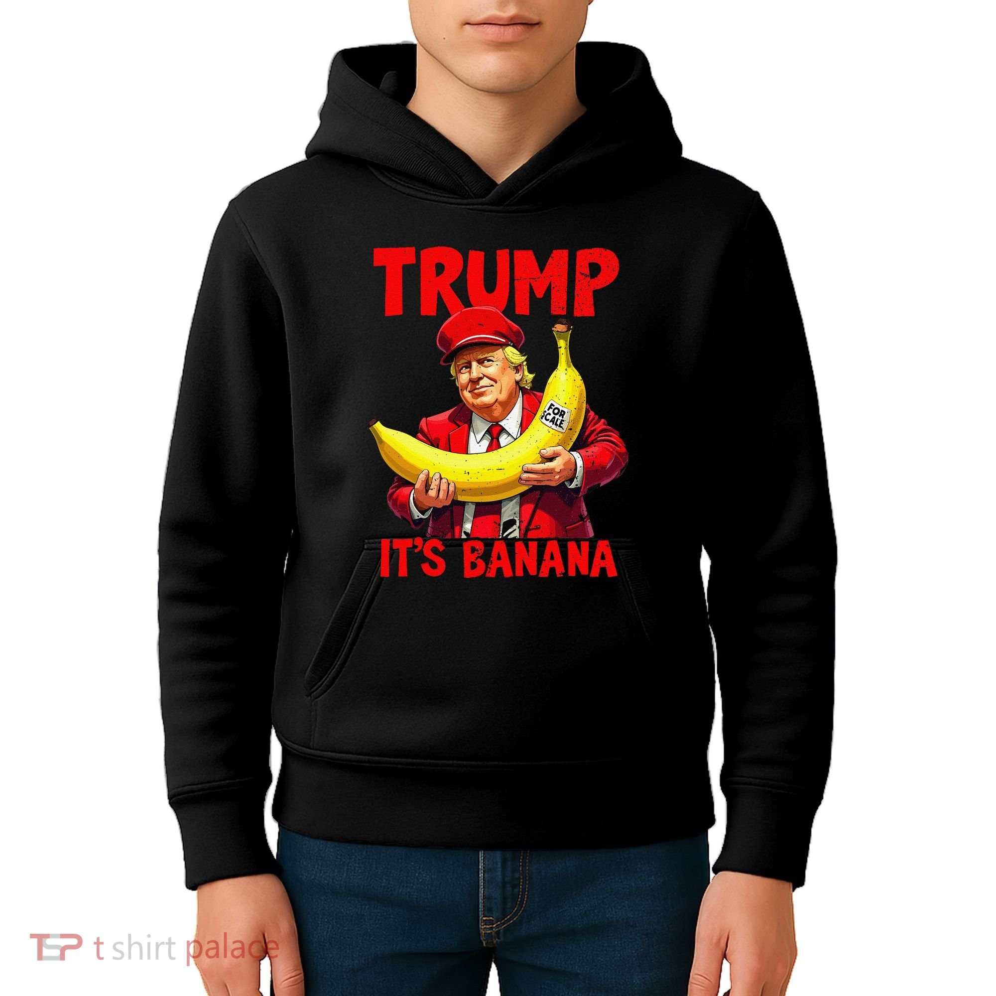 Trump ItS Banana Funny Meme Kids Hoodie