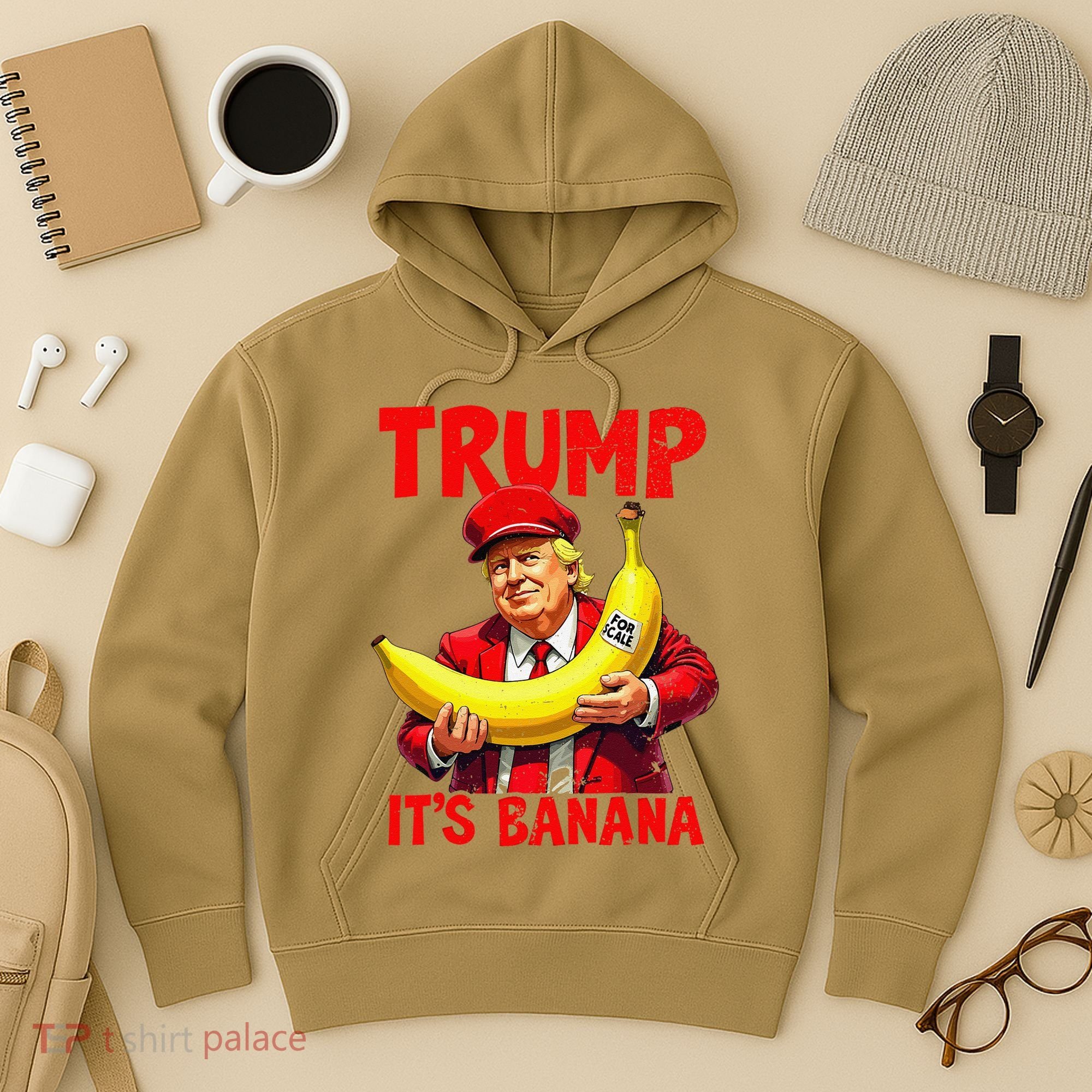 Trump ItS Banana Funny Meme Hoodie