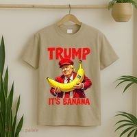 Trump ItS Banana Funny Meme T-Shirt thumb 2