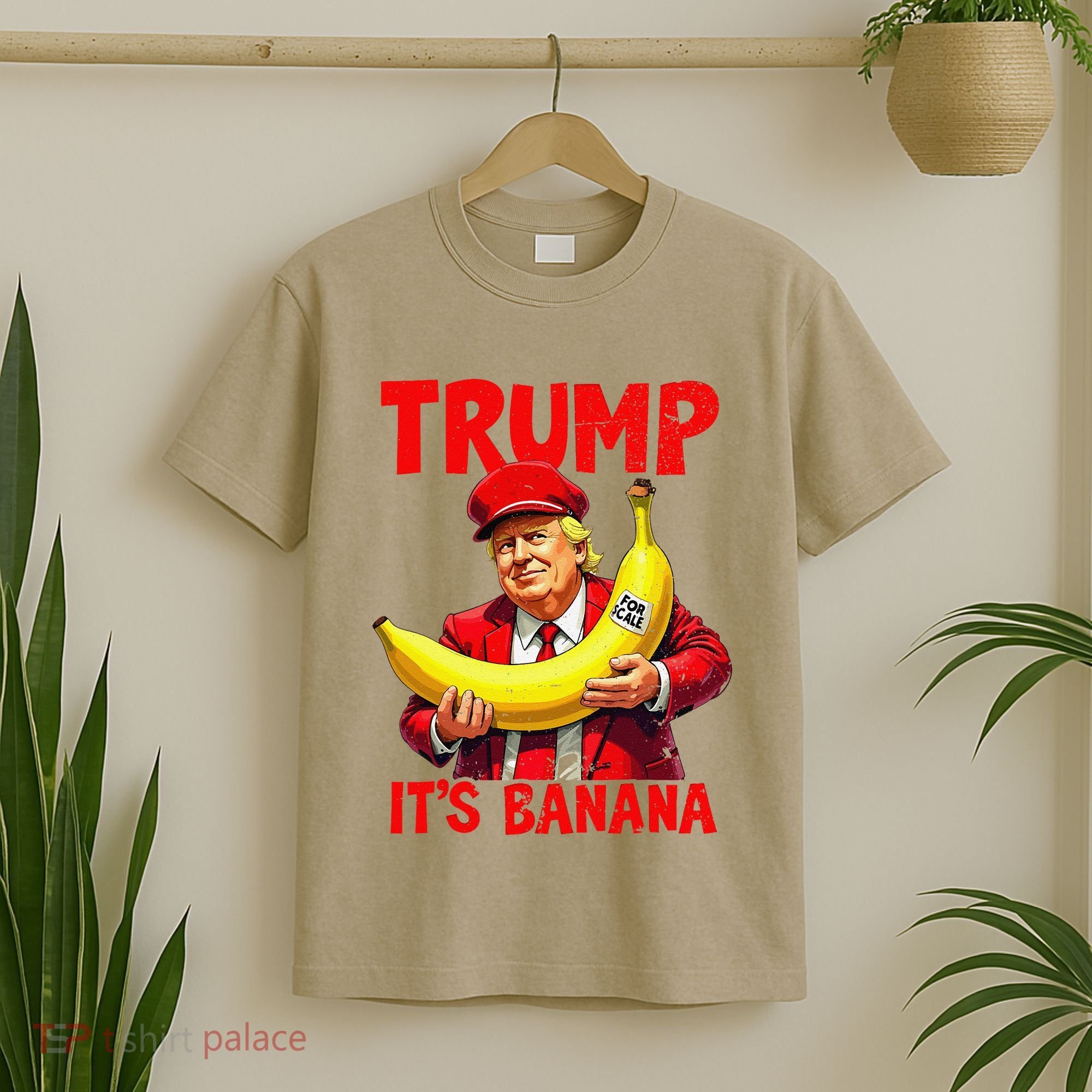Trump ItS Banana Funny Meme T-Shirt
