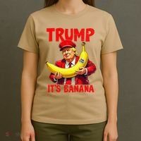Trump ItS Banana Funny Meme T-Shirt thumb 4