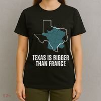Texas Is Bigger Than France And Armed Funny Usa T-Shirt thumb 4