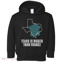 Texas Is Bigger Than France And Armed Funny Usa Toddler Hoodie thumb 0