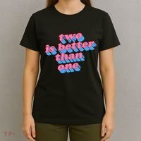 Two Is Better Than One Valentine T-Shirt thumb 4