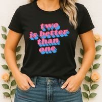 Two Is Better Than One Valentine Women's T-Shirt thumb 2