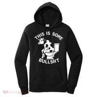 This Is Bullshit Bull Is Sitting On A Toilet Funny Sarcastic Funny Gift Women's Hoodie thumb 0