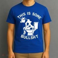 This Is Bullshit Bull Is Sitting On A Toilet Funny Sarcastic Funny Gift T-Shirt thumb 3