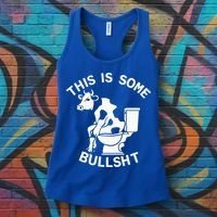 This Is Bullshit Bull Is Sitting On A Toilet Funny Sarcastic Funny Gift Women's Tank Top thumb 3