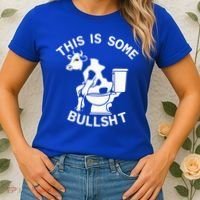 This Is Bullshit Bull Is Sitting On A Toilet Funny Sarcastic Funny Gift Women's T-Shirt thumb 2