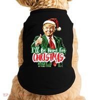 Trump ILl Be Home For Christmas Doggie Tank thumb 0