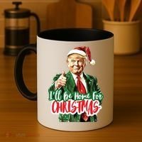 Trump ILl Be Home For Christmas Coffee Mug thumb 4