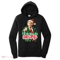 Trump ILl Be Home For Christmas Women's Hoodie thumb 0