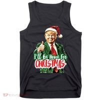 Trump ILl Be Home For Christmas Tank Top thumb 0