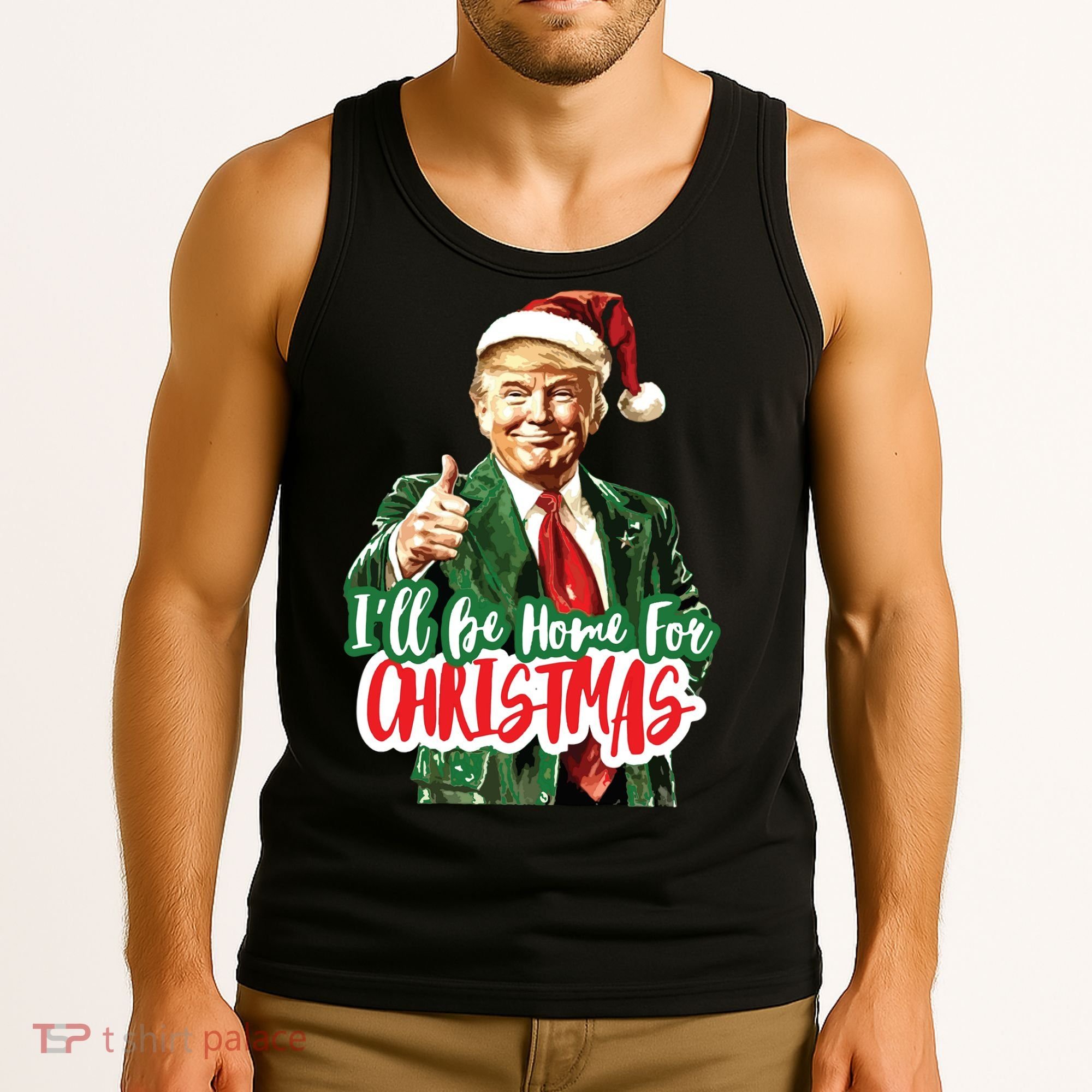 Trump ILl Be Home For Christmas Tank Top
