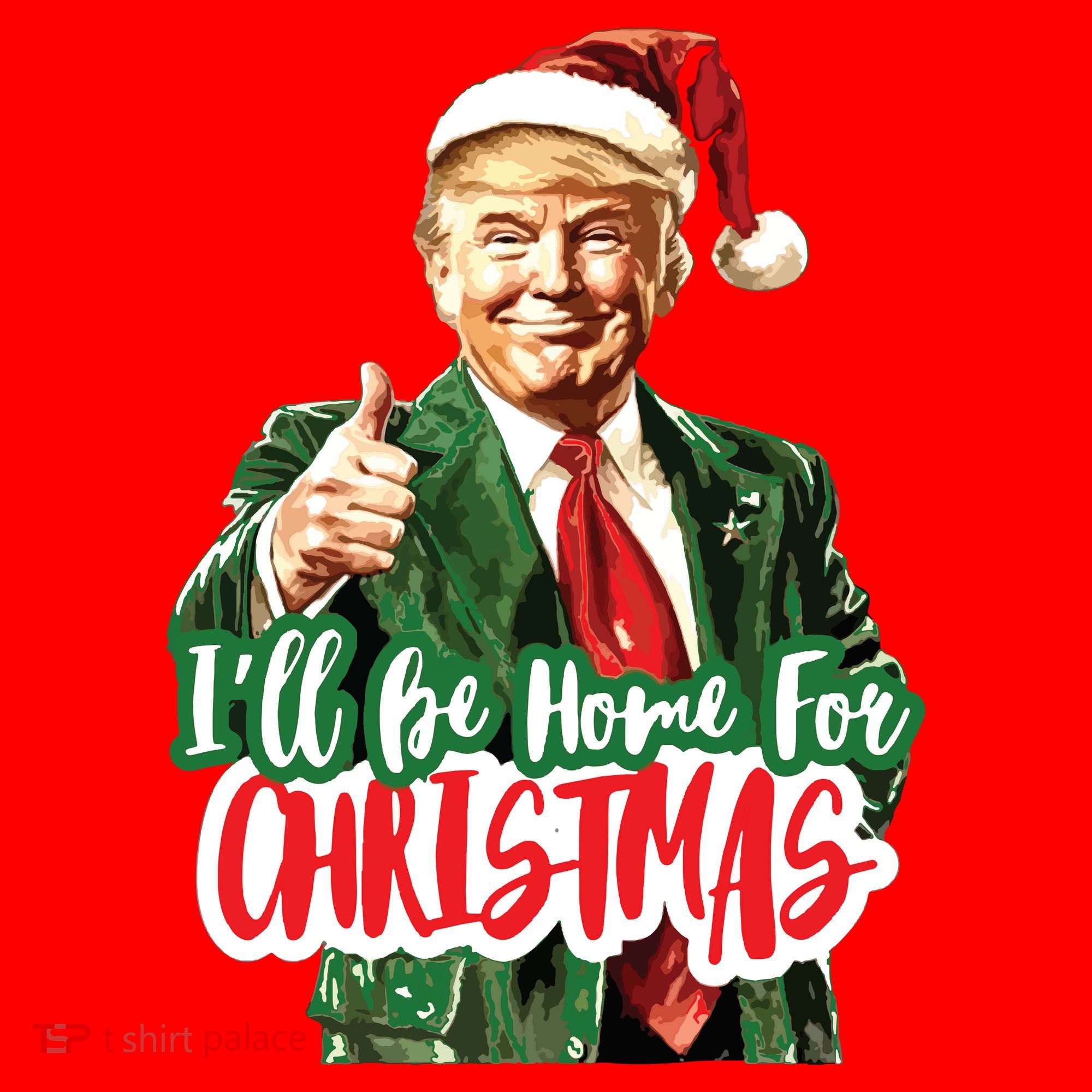 Trump ILl Be Home For Christmas Santa Hat