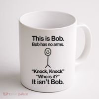 This Is Bob Bob Has No Arms Sarcastic Funny Coffee Mug thumb 1