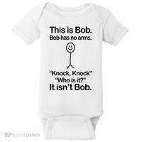 This Is Bob Bob Has No Arms Sarcastic Funny Baby Bodysuit thumb 0