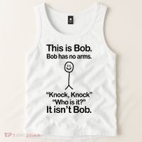 This Is Bob Bob Has No Arms Sarcastic Funny Tank Top thumb 2