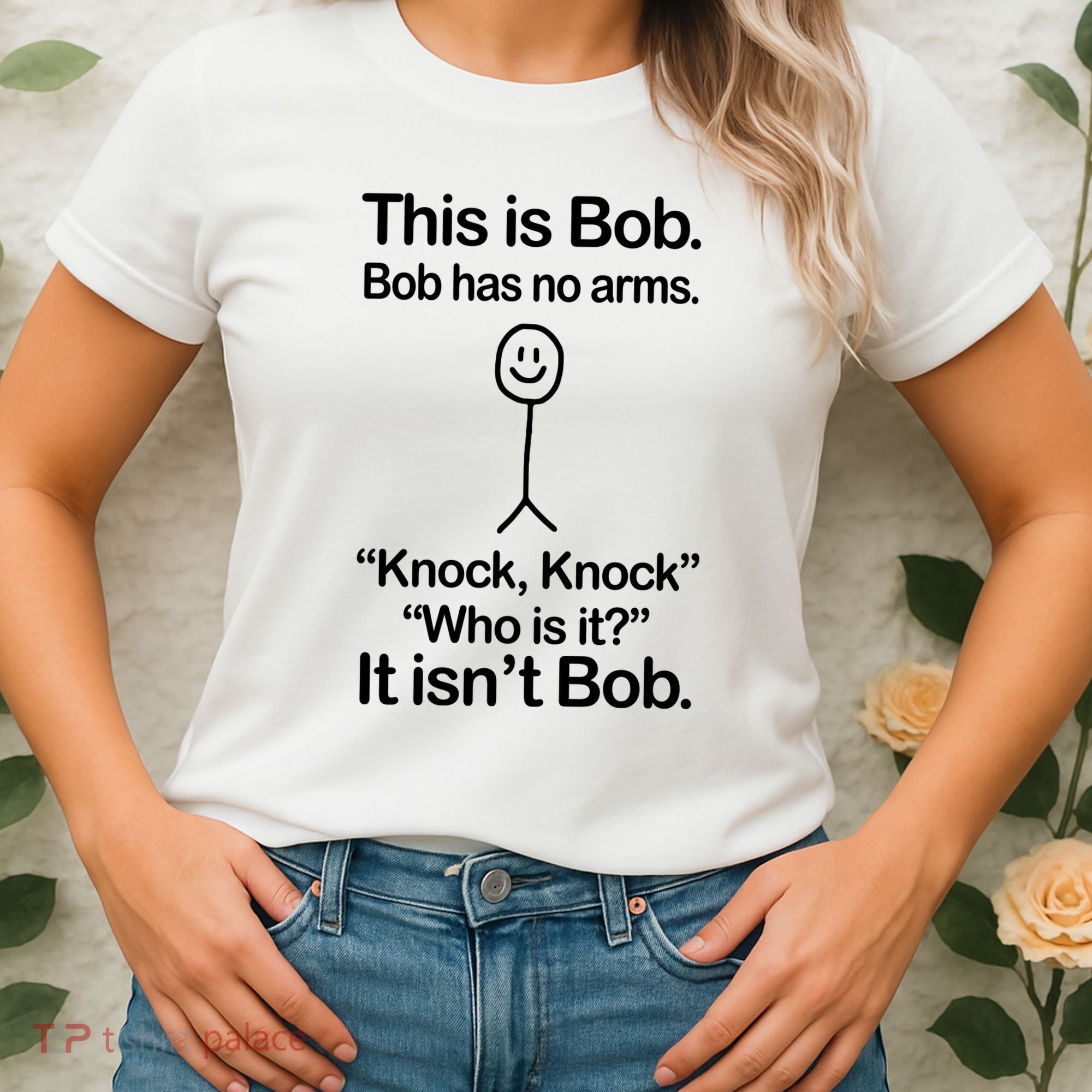 This Is Bob Bob Has No Arms Sarcastic Funny Women's T-Shirt