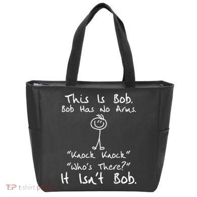 This Is Bob He Has No Arms Funny Knock Jokes Sarcastic Tote Bag