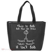 This Is Bob He Has No Arms Funny Knock Jokes Sarcastic Tote Bag thumb 0