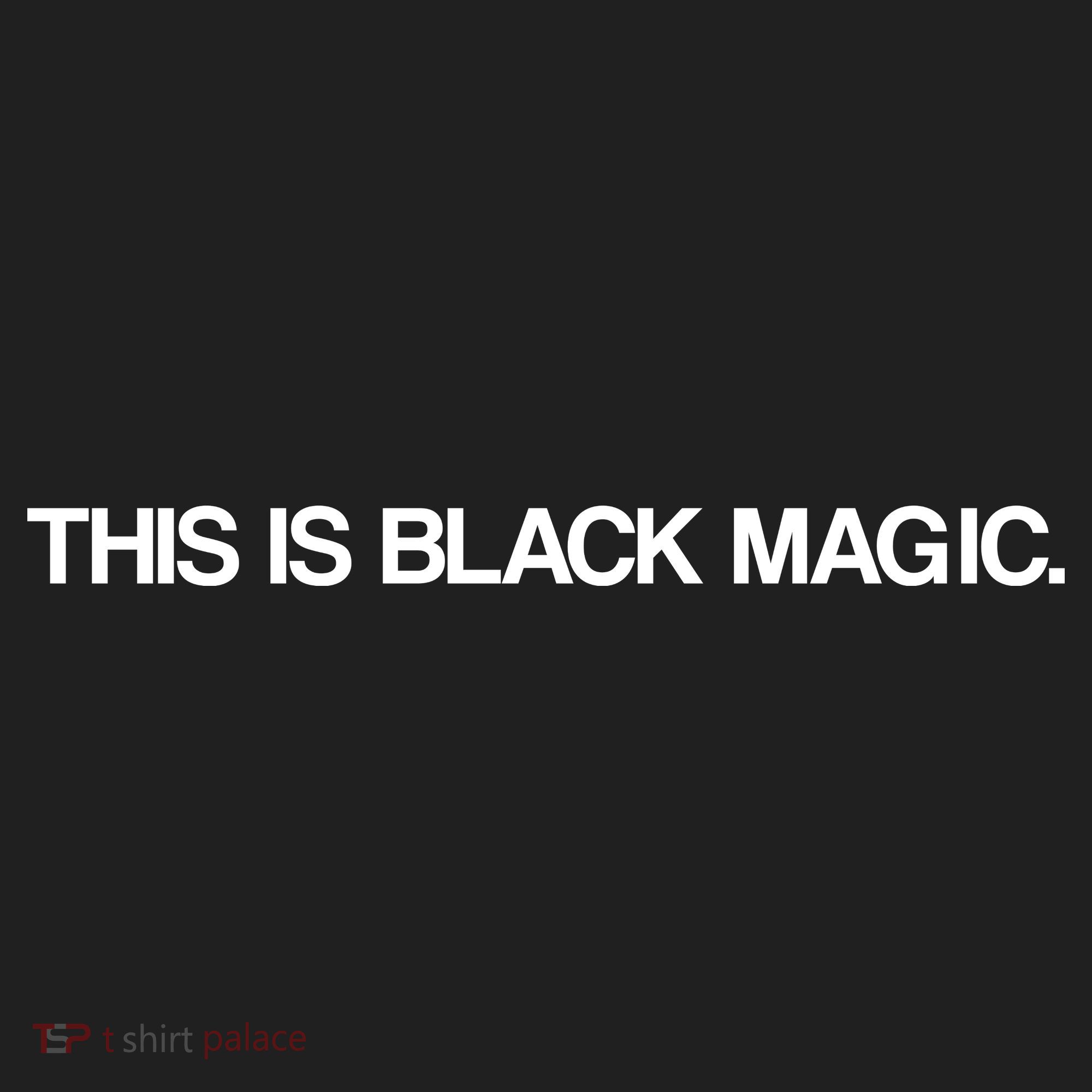 This Is Black Magic Tumbler