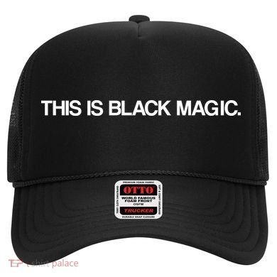 This Is Black Magic Hat