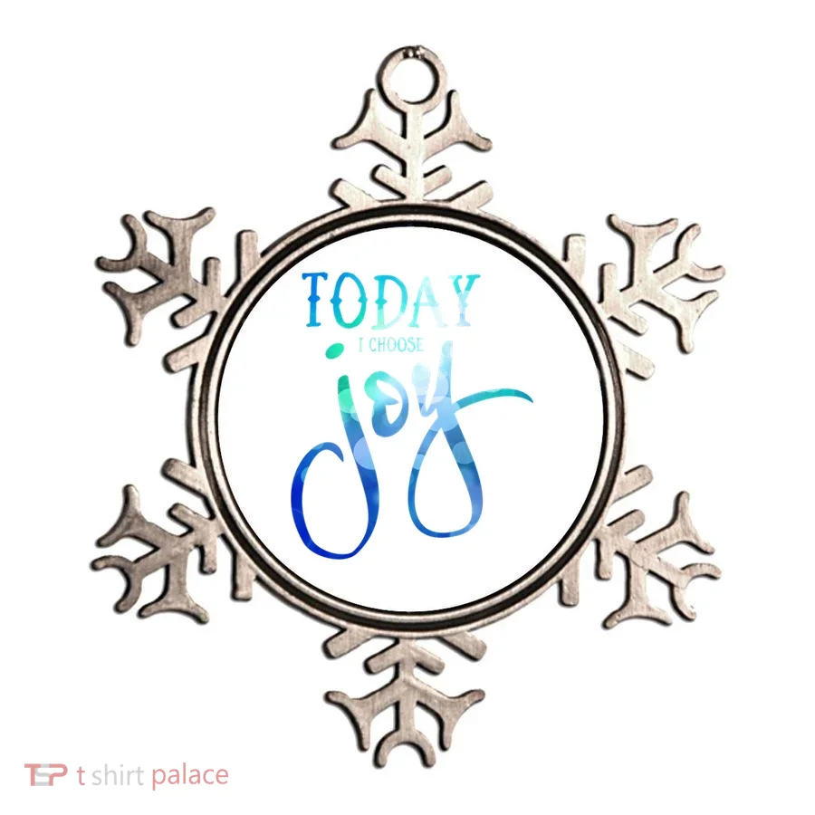 Today I Choose Joy Gift Ornament