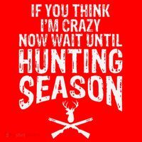 Think IM Crazy Now Wait Until Hunting Season Santa Hat thumb 1