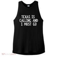 Texas is Calling and I Must Go Funny Home State Ladies PosiCharge Tri-Blend Wicking Tank thumb 0
