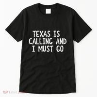 Texas is Calling and I Must Go Funny Home State Tall T-Shirt thumb 0